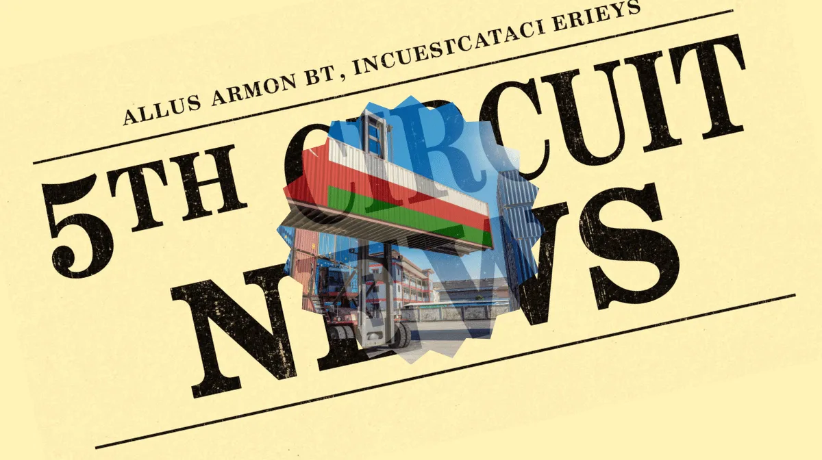 5th Circuit Tariff News headline featuring an import/export shipping container on a crane
