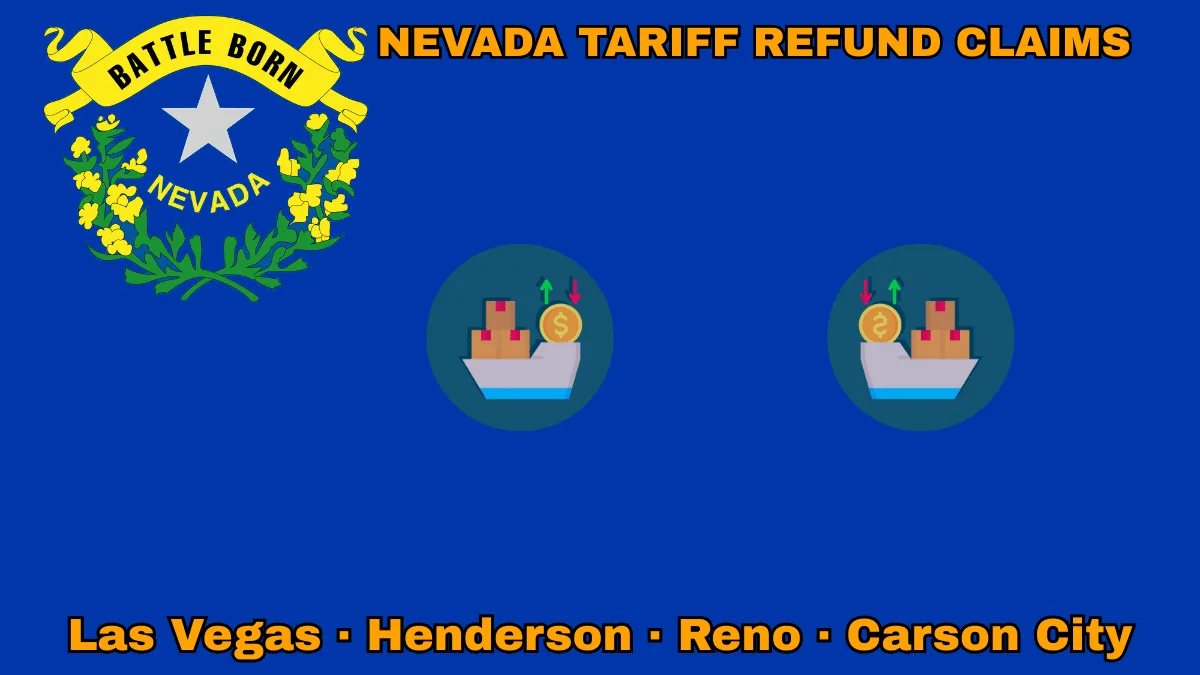 NEVADA TARIFF REFUND CLAIMS: Las Vegas, Henderson, Reno, and Carson City text on NV state flag adorned with shipping import tariffs depicted on a blue field near a silver star and “BATTLE BORN” motto