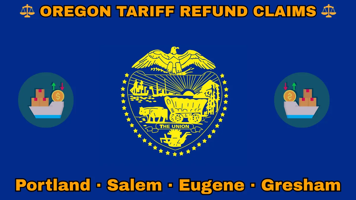 OREGON TARIFF REFUND CLAIMS: Portland, Salem, Eugene, and Gresham text on OR state flag adorned with shipping import tariffs depicted on a blue field near a gold seal featuring a covered wagon, an eagle, mountains, and a setting sun, with the year 1859 below.